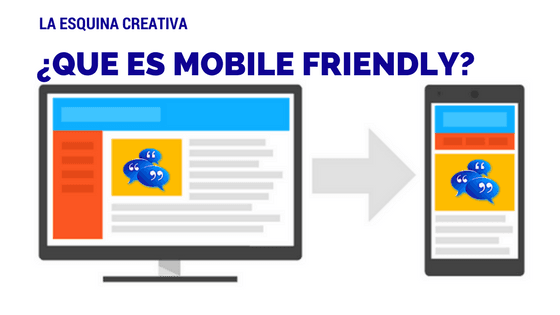 ¿Que es el Mobile Friendly?